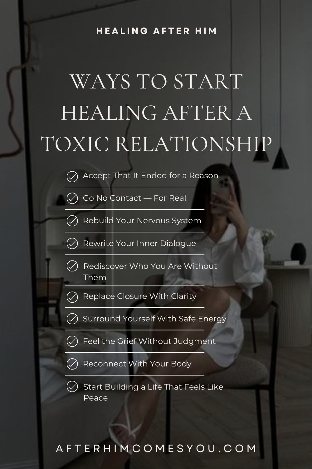 Ways to Start Healing After a Toxic Relationship: a checklist of all ten, from “Accept that it ended for a reason” to “Start building a life that feels like peace.”