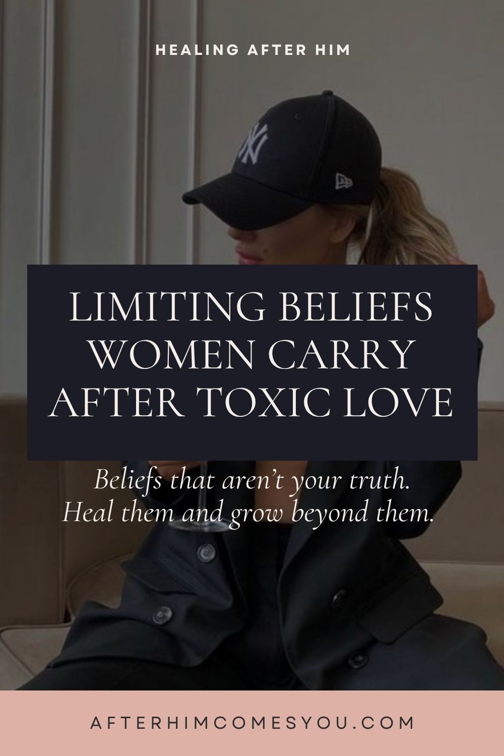 Limiting Beliefs Women Carry After Toxic Love. Beliefs that aren’t your truth. Heal them and grow beyond them. A woman in a black baseball cap.