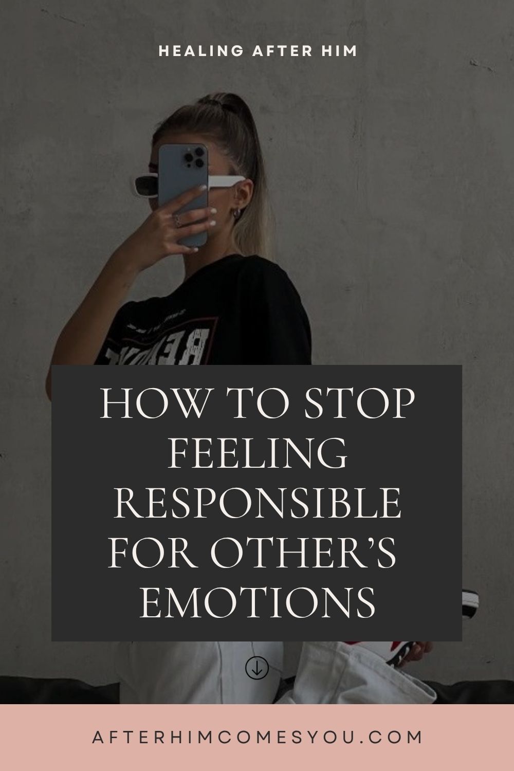 How to Stop Feeling Responsible for Other’s Emotions. A woman takes a mirror photo with her phone.